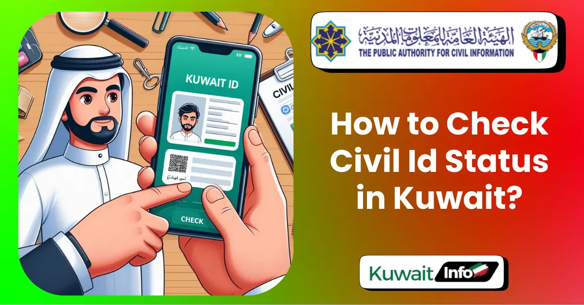 Check status of Civil Id Kuwait