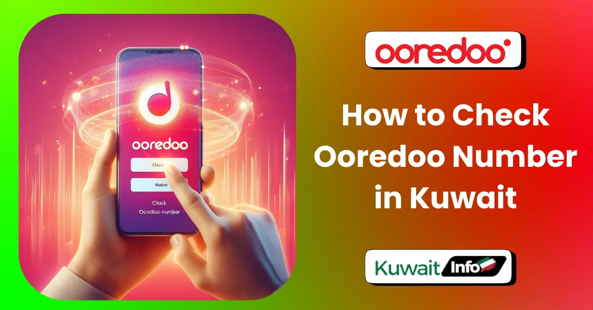 Ooredoo Number Check in Kuwait